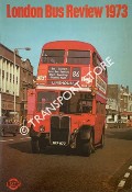 London Bus Review 1973 by WHITING, James (ed.)